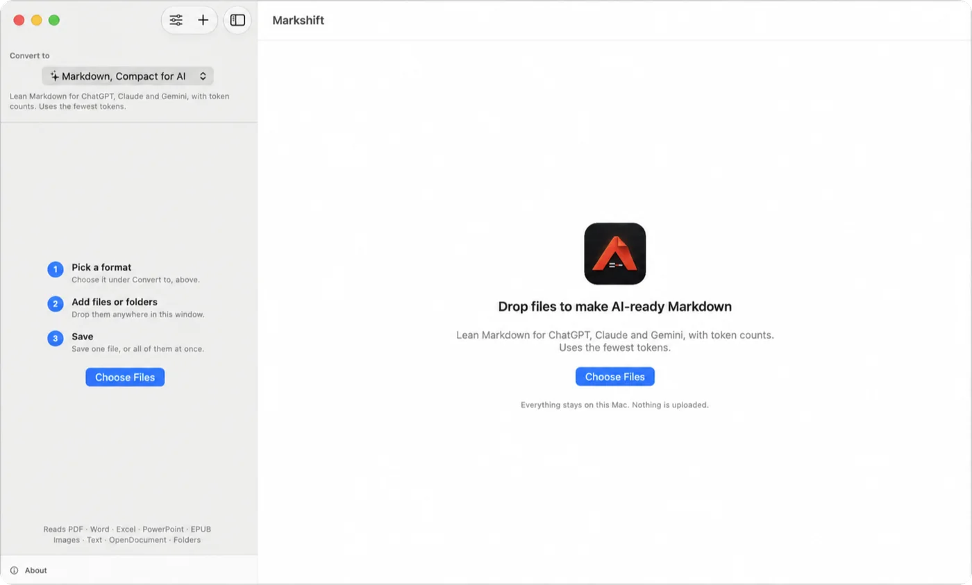 Markshift ready for files: pick a format, add files or folders, save. Everything stays on this Mac.